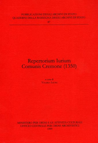 9788871251431-Repertorium Iurium Comunis Cremone (1350). CREMONA .