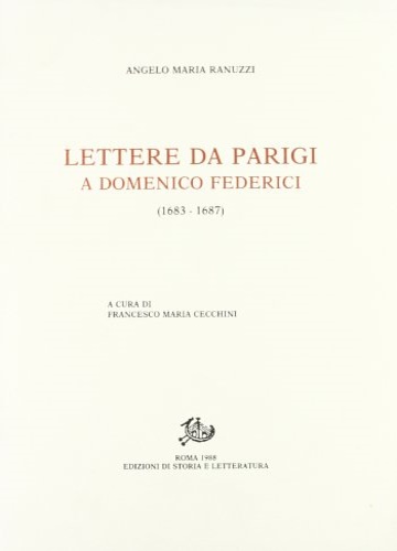 9788884985804-Lettere da Parigi a Domenico Federici (1683-1687).