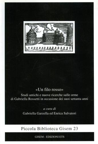 9788846718211-Un filo rosso. Studi antichi e nuove ricerche sulle orme di Gabriella Rossetti i