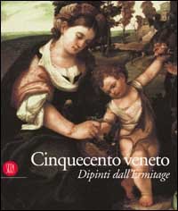 9788881188963-Cinquecento veneto. Dipinti dall'Ermitage.