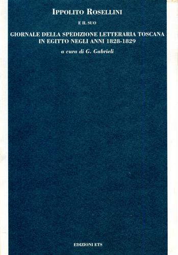 9788877417831-Ippolito Rosellini e il suo Giornale della spedizione letteraria toscana in Egit