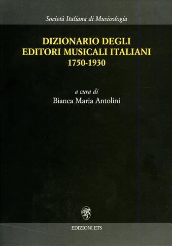 9788846703583-Dizionario degli editori musicali italiani 1750-1930.