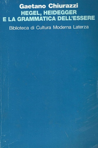 9788842050964-Hegel, Heidegger e la grammatica dell'essere.