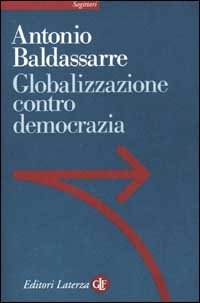 9788842065289-Globalizzazione contro democrazia.