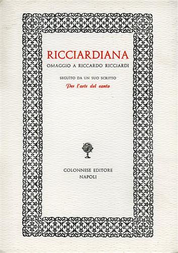 Ricciardiana, omaggio a Riccardo Ricciardi.