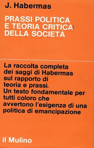 Prassi politica e teoria critica della società.