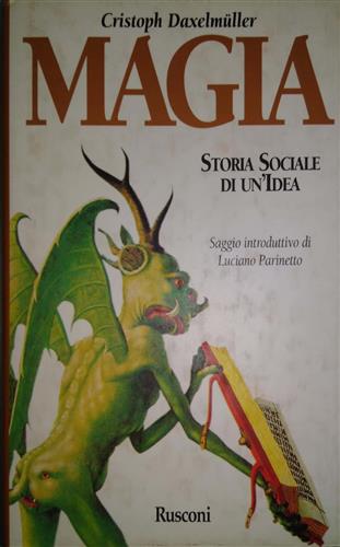 9788818880502-Magia. Storia sociale di un'idea.