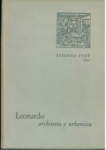 Leonardo da Vinci architetto e urbanista.