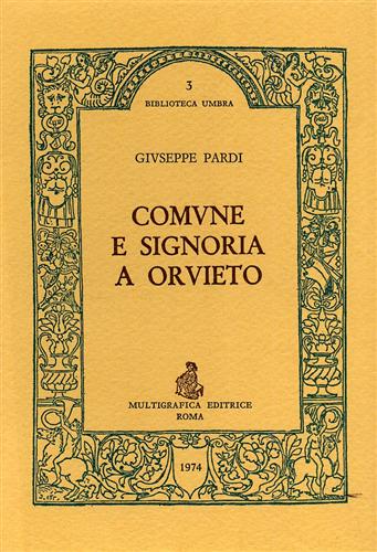 Comune e Signoria a Orvieto.