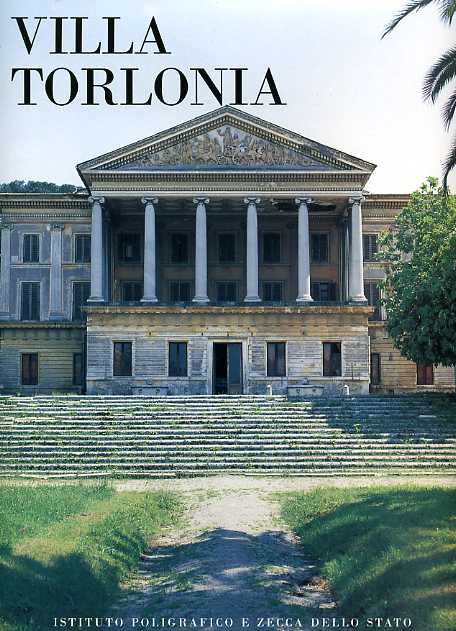 9788824038089-Villa Torlonia. L'ultima impresa del mecenatismo romano.