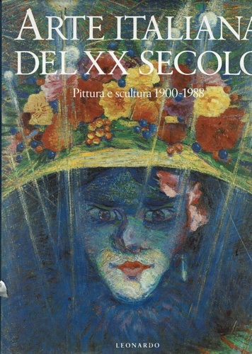 9788835500018-Arte italiana del XX secolo. Pittura e scultura 1900-1988.