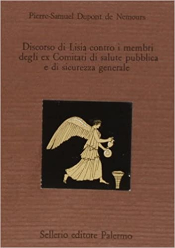 9788838908378-Discorso di Lisia contro i membri degli ex Comitati di salute pubblica e di sicu