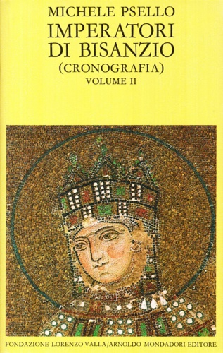 9788804250166-Imperatori di Bisanzio. (Cronografia). Vol.II. Libri VI 76-VII.