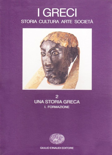 9788806140755-I Greci. Storia Cultura Arte Società. Vol.II tomo I: Una storia greca. Formazion