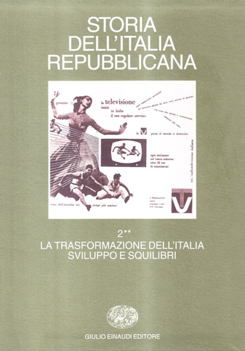 9788806135690-Storia dell'Italia repubblicana. Vol.II tomo II: La trasformazione dell'Italia: