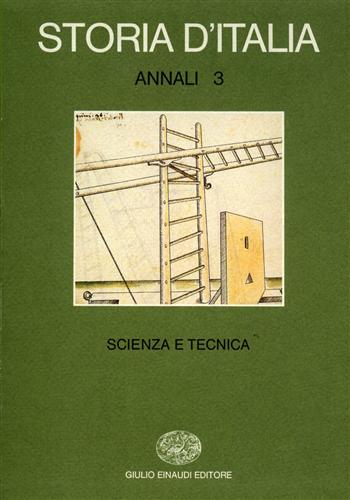 9788806503697-Storia d'Italia. Annali, vol.3: Scienza e Tecnica nella cultura e nella società