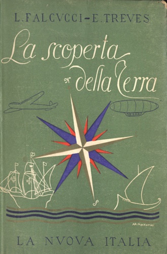 La scoperta della terra. Letture geografiche.