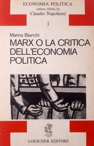 Marx o la critica dell'economia politica.