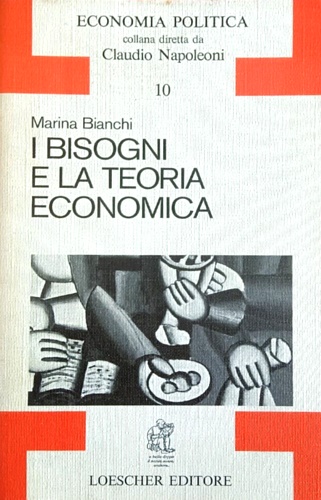 I bisogni e la teoria economica.