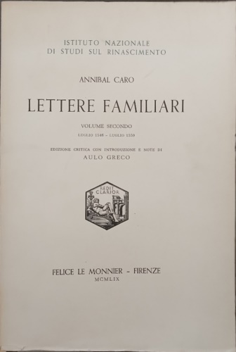 9788822204523-Lettere Familiari. Vol.II:Luglio 1546-Luglio 1559.