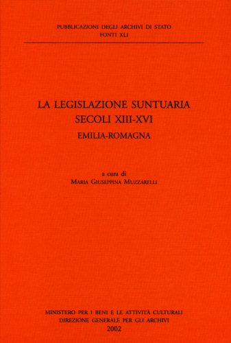 9788871252292-La Legislazione Suntuaria, secoli XIII-XVI. Emilia Romagna.