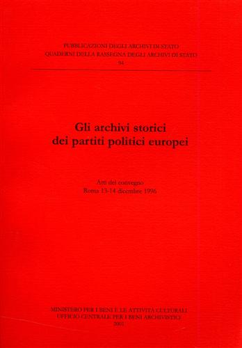 9788871251912-Gli Archivi Storici dei partiti politici europei.