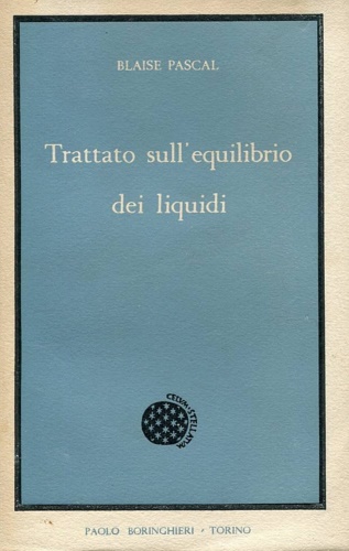 Trattato sull'equlibrio dei liquidi e sul peso della massa dell'aria.