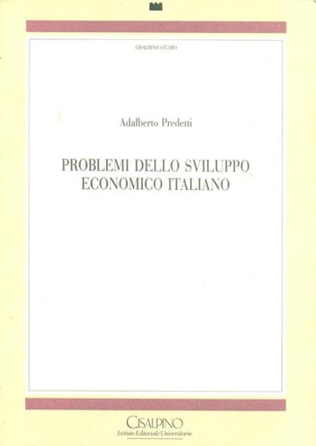 9788820507824-Problemi dello sviluppo economico italiano.