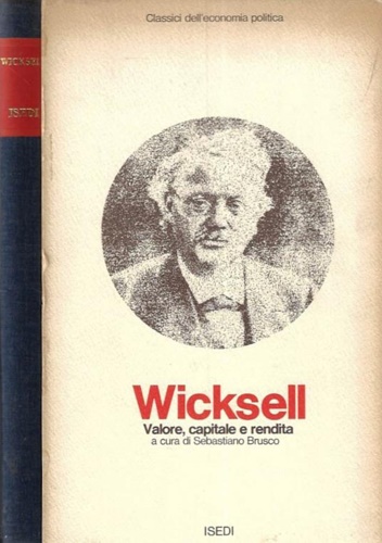 Valore, capitale e rendita secondo le più recenti teorie dell'economia politica.