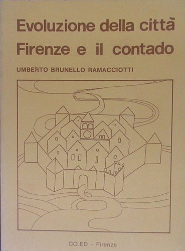 Evoluzione della città. Firenze e il contado.