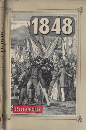 Il 1848. Raccolta di saggi e testimonianze.