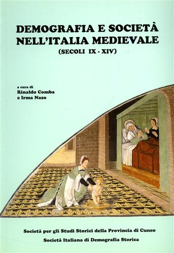 Demografia e società nell'Italia medievale. (secoli IX-XIV).