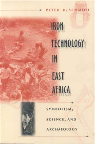 9780852557433-Iron technology in East Africa. Symbolism, science, and archaeology.