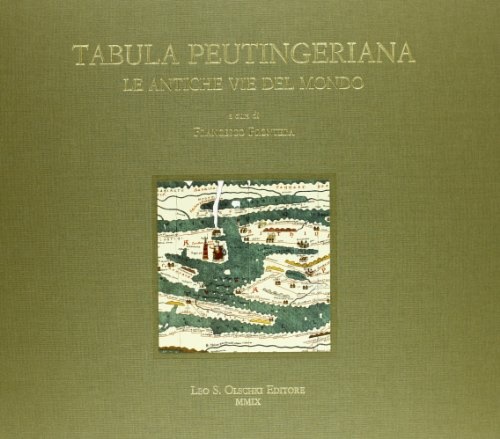 9788822252692-Tabula Peutingeriana. Le antiche vie del mondo.