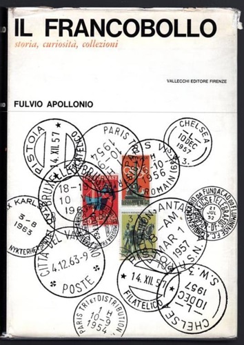 Il francobollo, storia, curiosità, collezioni.