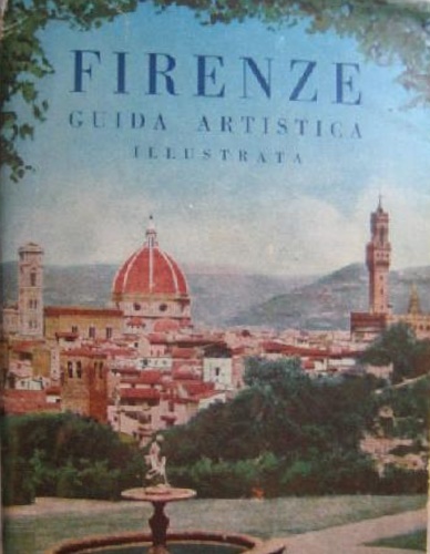 Firenze. Guida artistica.