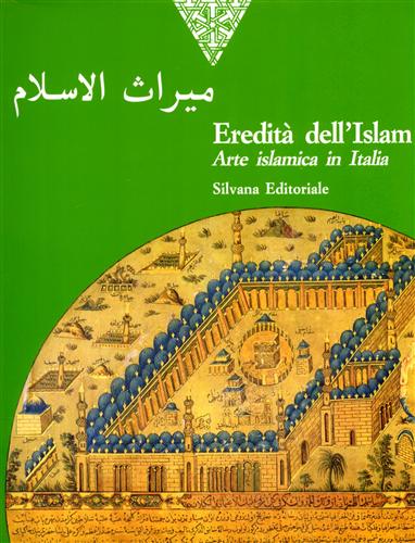 9788836604395-Eredità dell'Islam. Arte islamica in Italia.