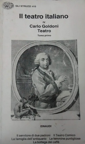 9788806123772-Il teatro italiano. Carlo Goldoni. Teatro.