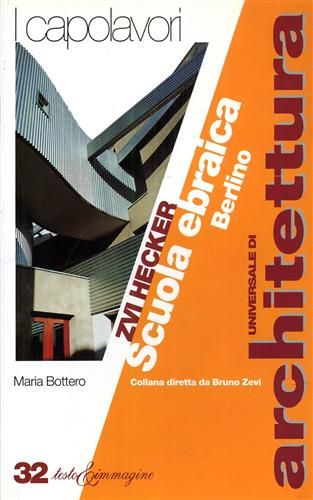 9788886498371-Zvi Hecker. Scuola ebraica. Berlino.