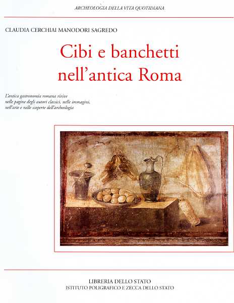 9788824034432-Cibi e banchetti nell'antica Roma.