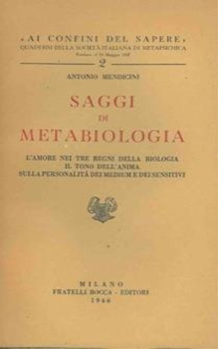 Saggi di Metabiologia. L'amore nei tre regni della Biologia.