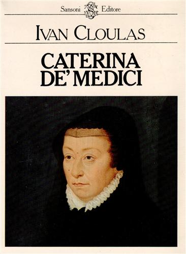 Caterina De' Medici.