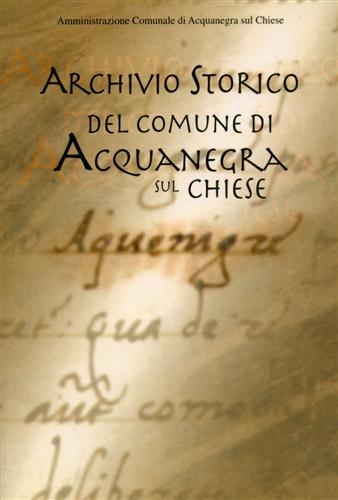 Archivio Storico del comune di Acquanegra sul Chiese.