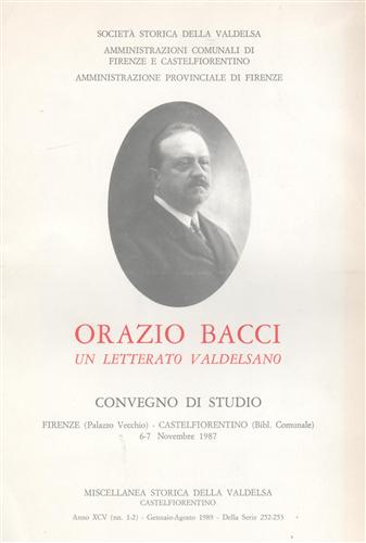 Orazio Bacci un letterato valdelsano.