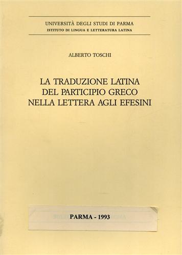 La traduzione latina del participio greco nella lettera agli Efesini.