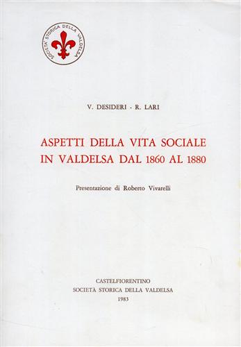 Aspetti della vita sociale in Valdelsa dal 1860 al 1880.