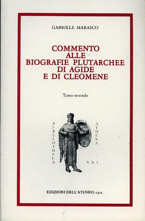 Commento alle Biografie plutarchee di Agide e di Cleomene.