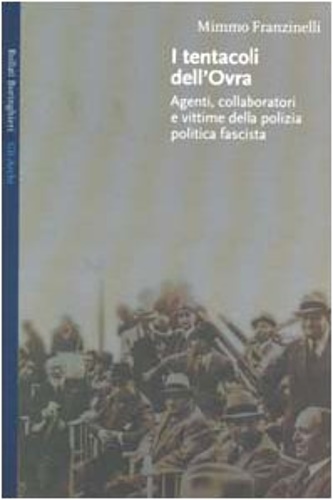 9788833912950-I tentacoli dell'Ovra.Agenti,collaboratori e vittime della polizia politica fasc