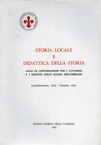 Storia locale e didattica della Storia. Ciclo di conversazioni per i cittadini e