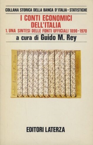 9788842037989-I conti economici dell'Italia. Vol.I tomo I: Una sintesi delle fonti ufficiali.